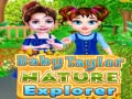 খেলা Baby Taylor Nature Explorer