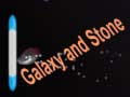 খেলা Galaxy and Stone