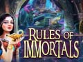 খেলা Rules of Immortals
