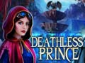খেলা Deathless Prince