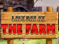 খেলা Last Day at the Farm