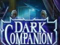 খেলা Dark Companion