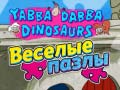 খেলা Yabba Dabba-Dinosaurs Jigsaw Puzzle