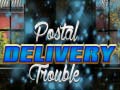 খেলা Postal Delivery Trouble