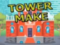 খেলা Tower Make