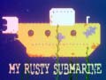 খেলা My Rusty Submarine