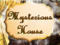 খেলা Mysterious House