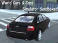 খেলা World Cars & Cops Simulator Sandboxed