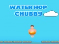 খেলা Water Hop Chubby