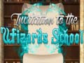 খেলা Invitation to The Wizards School