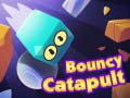 খেলা Bouncy Catapult