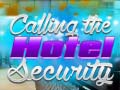 খেলা Hotel Security
