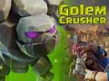 খেলা Golem Crusher