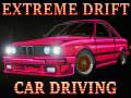 খেলা Extreme Drift Car Driving