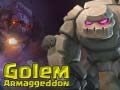 খেলা Golem Armaggeddon