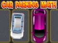 খেলা Car Parking Math