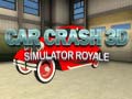 খেলা Car Crash 3D Simulator Royale
