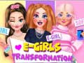 খেলা E-Girls Transformation
