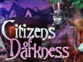খেলা Citizens of Darkness