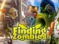 খেলা Finding Zombies