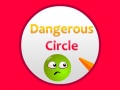 খেলা Dangerous Circle