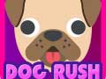 খেলা Dog Rush