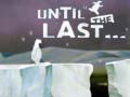 খেলা Until the Last