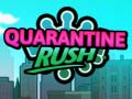 খেলা Quarantine Rush