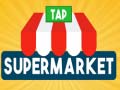 খেলা Tap Supermarket 