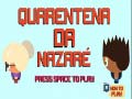 খেলা Nazare Quarantine