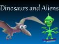 খেলা Dinosaurs and Aliens
