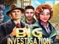 খেলা The Big Investigation
