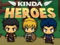 খেলা Kinda Heroes