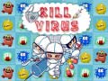 খেলা Kill Virus