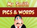 খেলা Mr. Smith Pics & Words