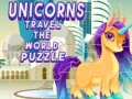 খেলা Unicorns Travel The World Puzzle