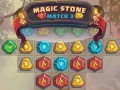 খেলা Magic Stone Match 3