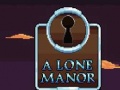 খেলা A Lone Manor