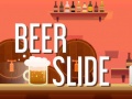 খেলা Beer Slide