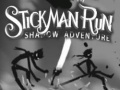 খেলা Stickman Run Shadow Adventure