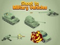 খেলা Shoot To Military Vehicles