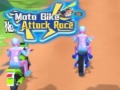 খেলা Moto Bike Attack Race 