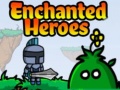 খেলা Enchanted Heroes