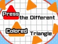 খেলা Press The Different Colored Triangle