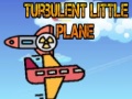 খেলা Turbulent Little Plane
