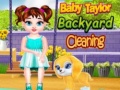 খেলা Baby Taylor Backyard Cleaning