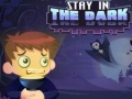 খেলা Stay in the Dark