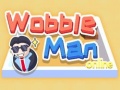 খেলা Wobble Man Online