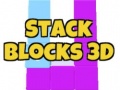 খেলা Stack Blocks 3D