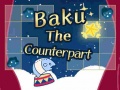 খেলা Baku The Counterpart